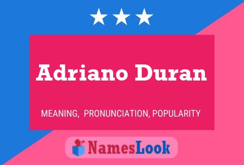 Póster del nombre Adriano Duran