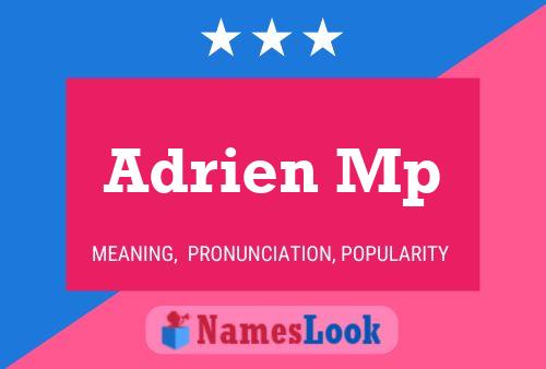 Póster del nombre Adrien Mp