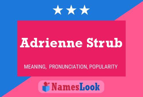 Póster del nombre Adrienne Strub