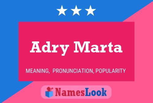 Póster del nombre Adry Marta