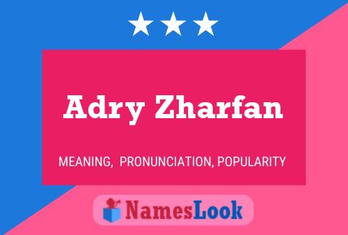 Póster del nombre Adry Zharfan