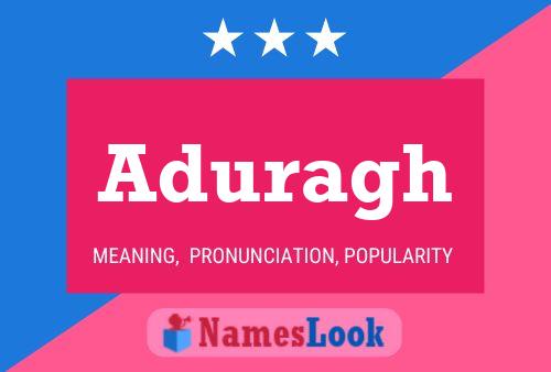 Póster del nombre Aduragh