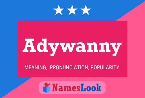 Póster del nombre Adywanny