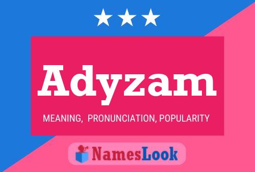 Póster del nombre Adyzam