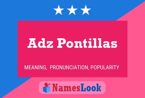 Póster del nombre Adz Pontillas