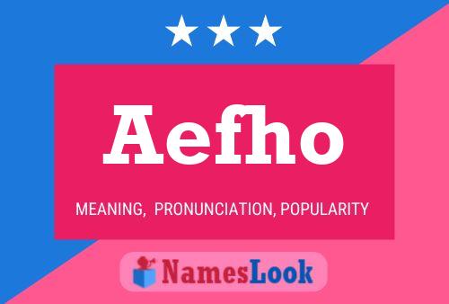 Póster del nombre Aefho