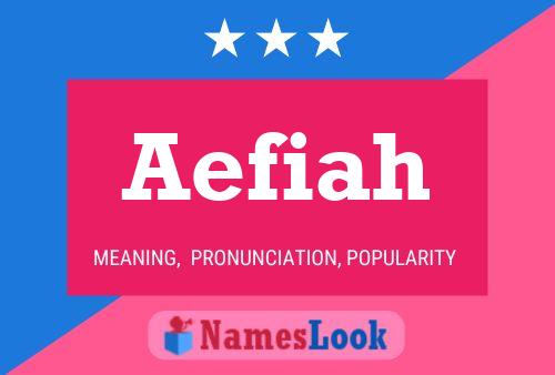 Póster del nombre Aefiah