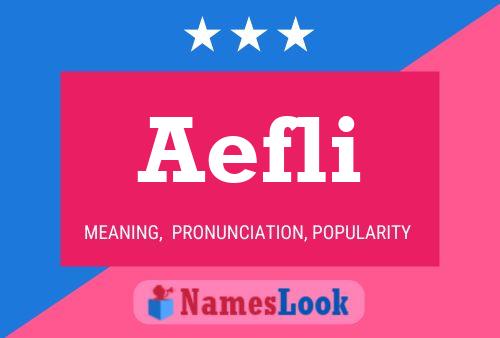 Póster del nombre Aefli