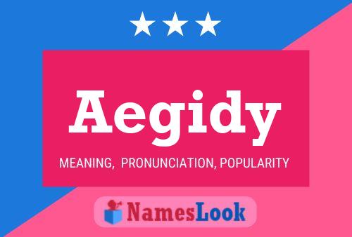 Póster del nombre Aegidy