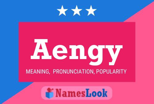 Póster del nombre Aengy