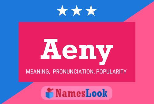 Póster del nombre Aeny