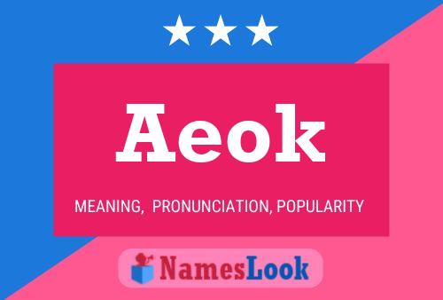 Póster del nombre Aeok