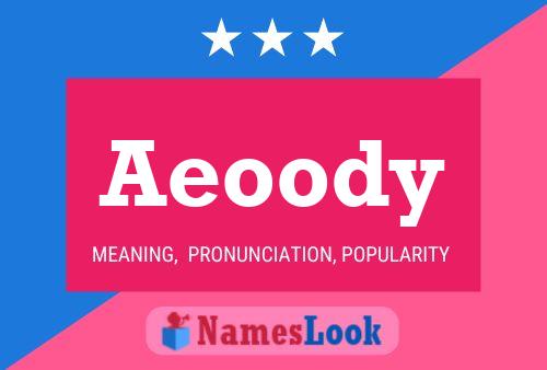 Póster del nombre Aeoody