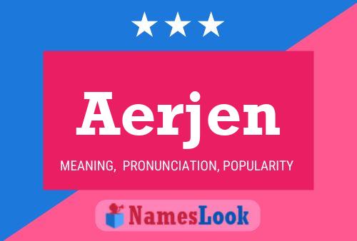 Póster del nombre Aerjen