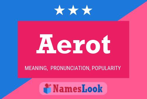 Póster del nombre Aerot