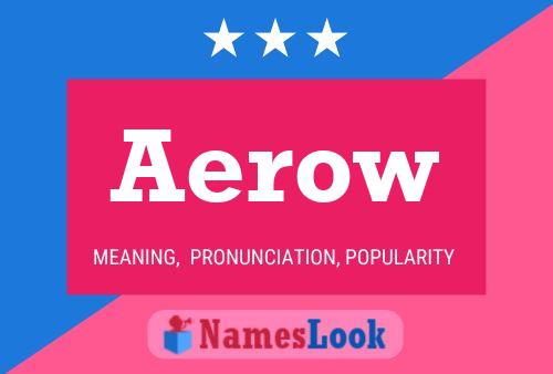 Póster del nombre Aerow