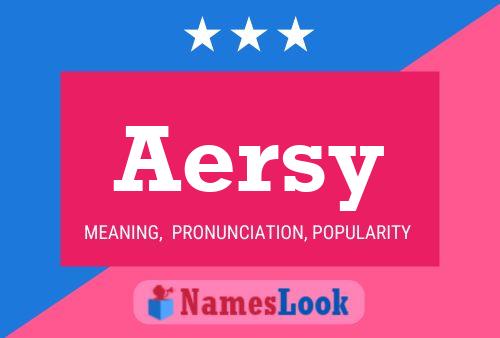 Póster del nombre Aersy