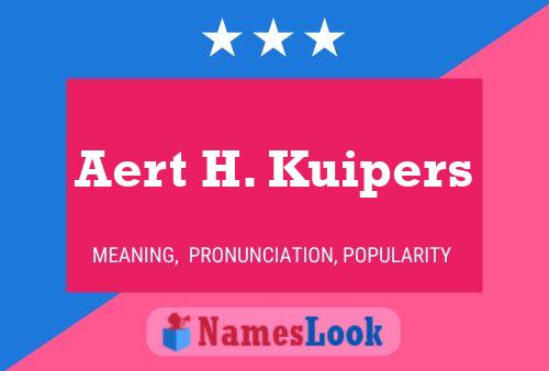 Póster del nombre Aert H. Kuipers