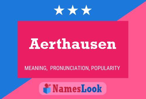 Póster del nombre Aerthausen