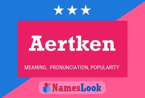 Póster del nombre Aertken