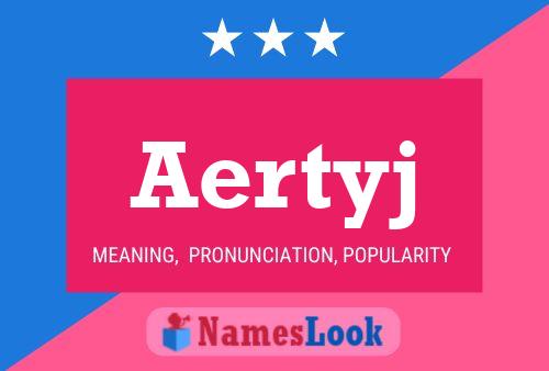 Póster del nombre Aertyj