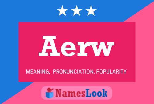 Póster del nombre Aerw