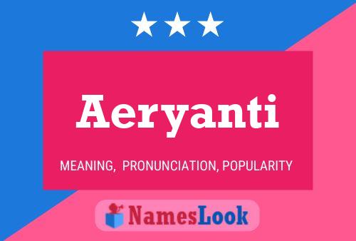 Póster del nombre Aeryanti