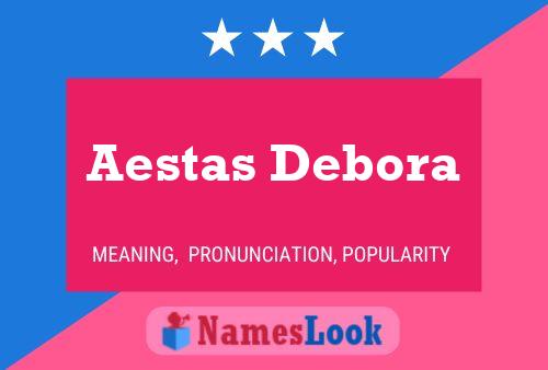 Póster del nombre Aestas Debora