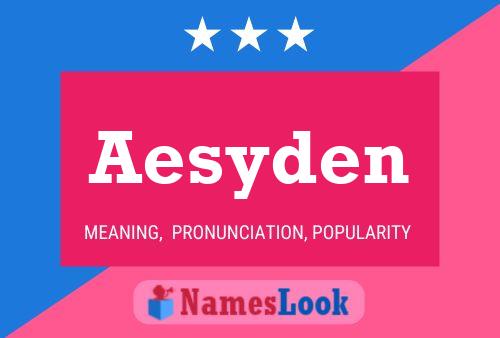 Póster del nombre Aesyden