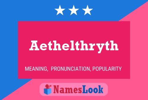 Póster del nombre Aethelthryth