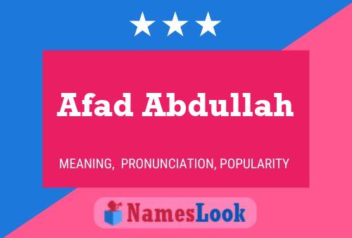 Póster del nombre Afad Abdullah