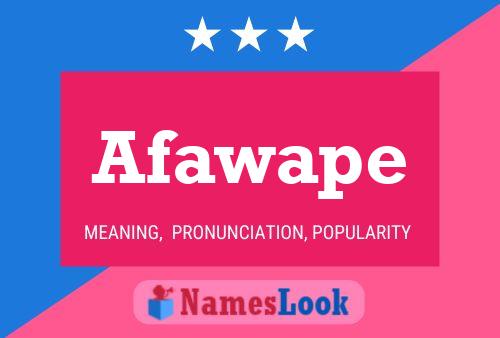 Póster del nombre Afawape