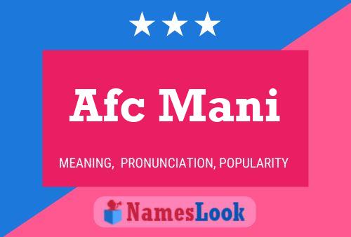 Póster del nombre Afc Mani