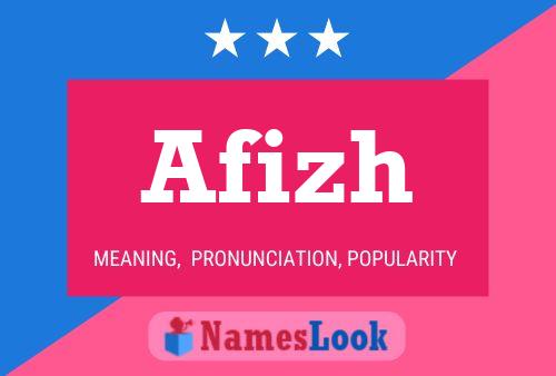 Póster del nombre Afizh