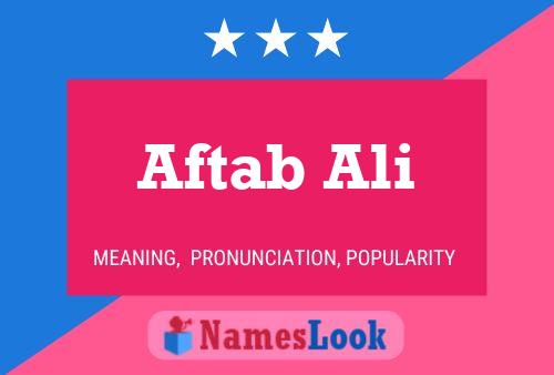 Póster del nombre Aftab Ali