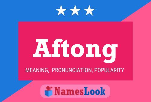 Póster del nombre Aftong