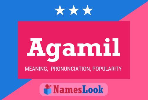 Póster del nombre Agamil