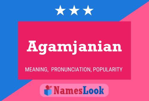 Póster del nombre Agamjanian