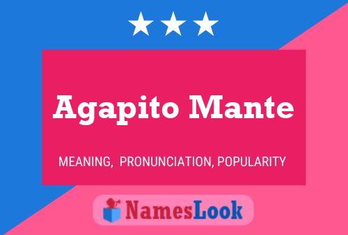 Póster del nombre Agapito Mante