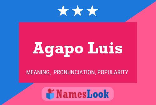 Póster del nombre Agapo Luis