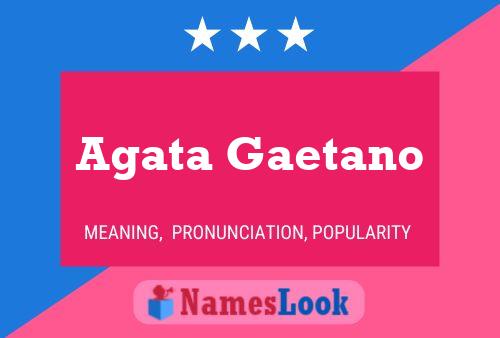 Póster del nombre Agata Gaetano