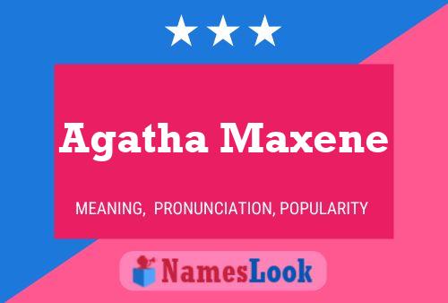 Póster del nombre Agatha Maxene