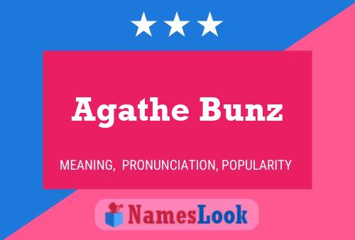 Póster del nombre Agathe Bunz