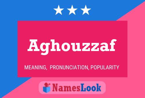 Póster del nombre Aghouzzaf