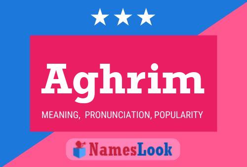 Póster del nombre Aghrim