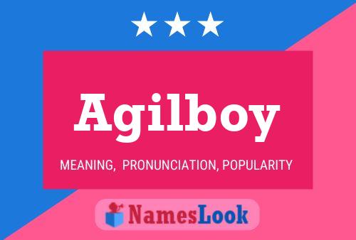 Póster del nombre Agilboy