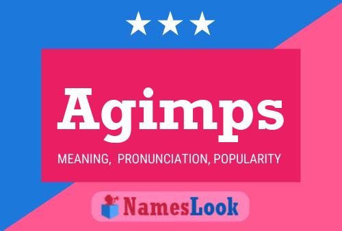 Póster del nombre Agimps