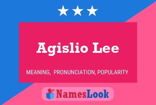 Póster del nombre Agislio Lee