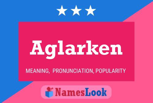 Póster del nombre Aglarken