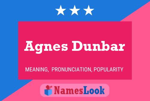 Póster del nombre Agnes Dunbar